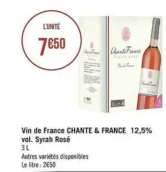 Géant Casino Vin De France Chante & France 12,5% Vol. Syrah Rosé offre