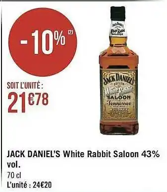 Géant Casino Jack Daniel's White Rabbit Saloon 43% Vol. offre
