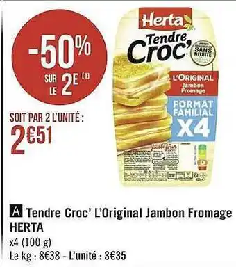 Tendre Croc' L'oginal Jambon Fromage Herta