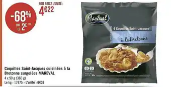 Géant Casino Coquilles Saint-jacques Cuisinées à La Bretonne Surgelées Mareval offre