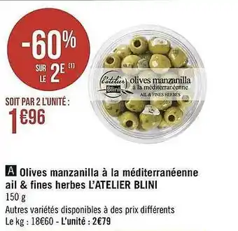 Géant Casino Olives Manzanilla à La Méditerranéenne Ail & Fines Herbes L'atelier Blini offre