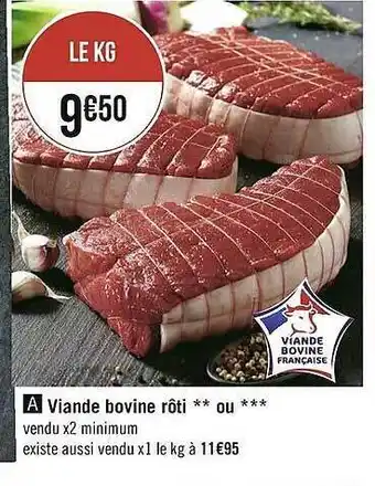 Géant Casino Viande Bovine Rôti offre