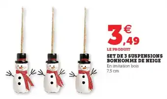 Hyper U Set de 3 suspensions bonhomme de neige offre