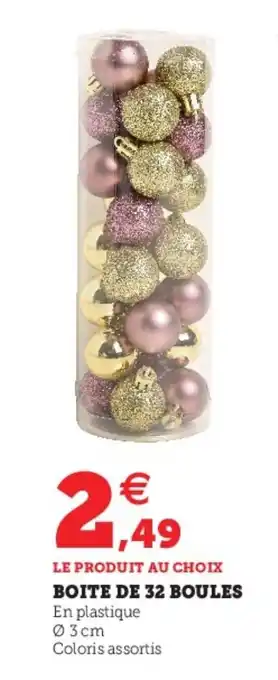Hyper U Boite de 32 boules offre