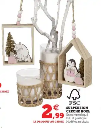 Hyper U Suspension creche noel offre