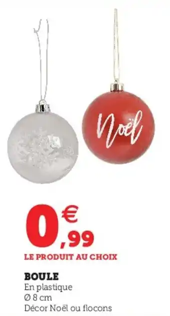Hyper U Boule offre