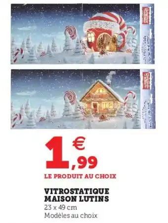 Hyper U Vitrostatique maison lutins offre