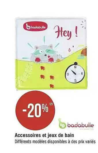 Géant Casino Accessoires Et Jeux De Bain Badabulle offre