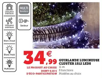 Hyper U Guirlande lumineuse cluster 1512 leds offre