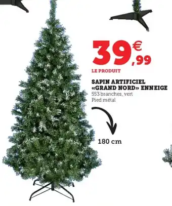 Hyper U Sapin artificiel grand nord enneige offre