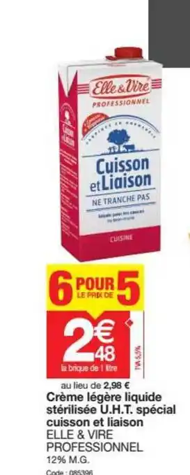 Promocash Crème Légère Liquide Stérilisée U.h.t. Spécial Cuisson Et Liaison Elle & Vire Professionnel offre