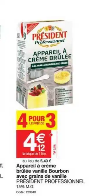 Promocash Appareil à Crème Brûlée Vanille Bourbon Avec Grains De Vanille Président Professionnel offre