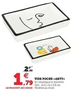 Hyper U Vide poche arty offre