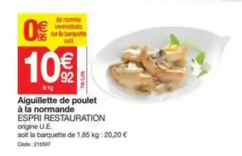 Promocash Aiguillette De Poulet à La Normande Esprit Restauration offre