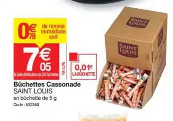 Promocash Bûchettes Cassonade Saint Louis offre