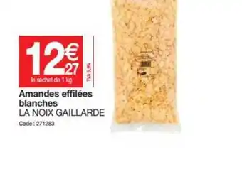 Promocash Amandes Effilées Blanches La Noix Gaillarde offre