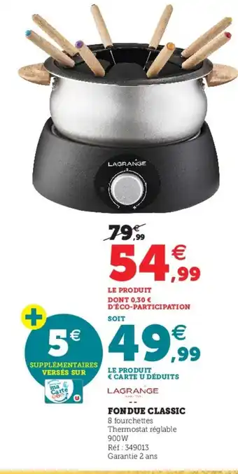 Hyper U Fondue classic offre