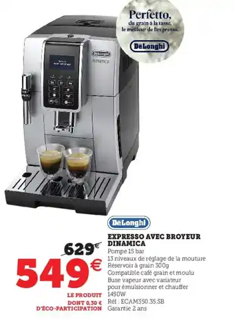 Hyper U Expresso avec broyeur dinamica offre