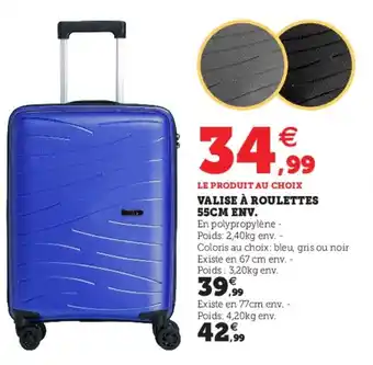Hyper U Valise à roulettes 55cm env. offre