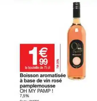 Promocash Boisson Aromatisée à Base De Vin Rosé Pamplemousse Oh My Pamp ! offre