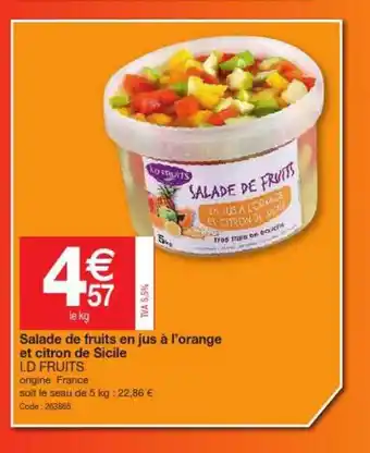 Promocash Salade De Fruits En Jus à L'orange Et Citron De Sicile I.d. Fruits offre
