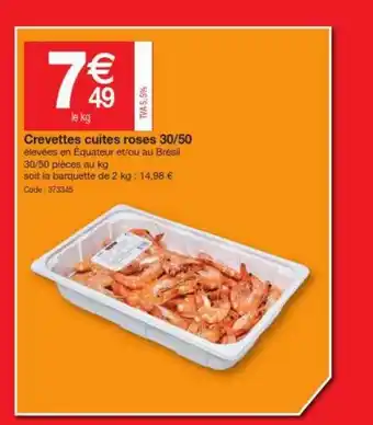 Promocash Crevettes Cuites Roses 30-50 offre