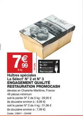 Huîtres Spéciales La Sélect' N°2 Et N°3 Engagement Qualité Restauration Promocash
