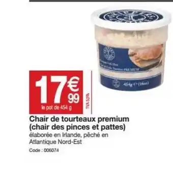 Promocash Chair De Tourteaux Premium (chair Des Pinces Et Pattes) offre