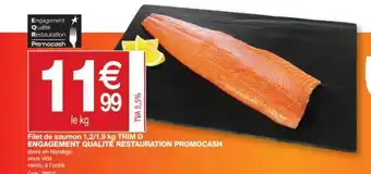 Promocash Filet De Saumon 1,2-1,9 Kg Trim De Engagement Qualité Restauration Promocash offre