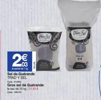Promocash Sel De Guérande Trad Y Sel offre