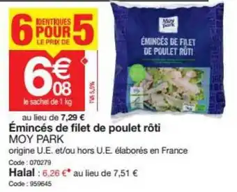 Promocash émincés De Filet De Poulet Rôti Moy Park offre