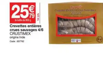 Promocash Crevettes Entières Crues Sauvages 4-6 Crustmex offre