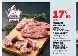 Hyper U Agneau filiere u cote ou cote a griller offre