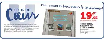 Hyper U Grand-Mère Raconte-Moi Tes Souvenirs offre