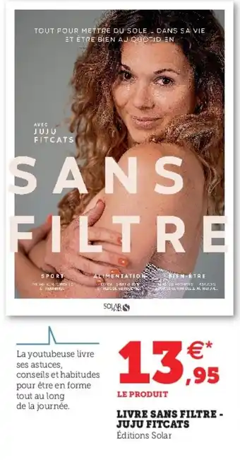 Hyper U Livre Sans Filtre- Juju Fitcats offre