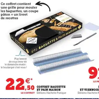Hyper U Coffret Baguette Et Pain Maison offre