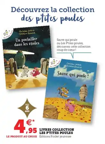 Hyper U Livres Collection Les P'tites Poules offre