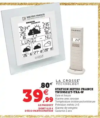 Hyper U Station Meteo France offre