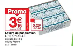 Promocash L'HIRONDELLE Levure de panification offre