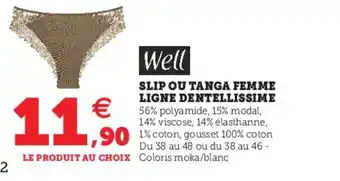 Hyper U Slip ou Tanga Femme Ligne Dentellissime offre