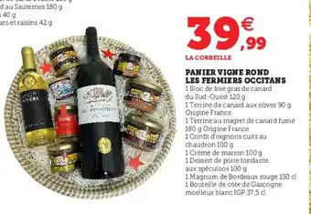 Hyper U Panier Vigne Rond Les Fermiers Occitans offre