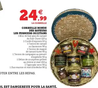 Hyper U Corbeille Ronde Des Saveurs Les Fermiers Occitans offre