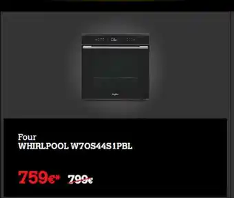 Darty Four Whirpool W70S44S1PBL offre