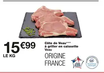 Monoprix Côte de veau à griller en caissette veau offre