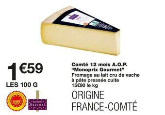 Monoprix Monoprix gourmet comté 12 mois a.o.p. offre