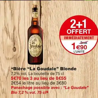 Monoprix La goudale bière blonde offre