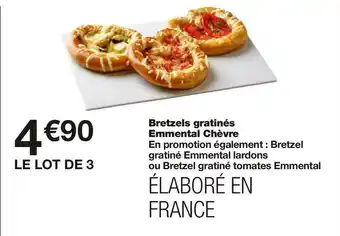 Monoprix Bretzels gratinés emmental chèvre offre
