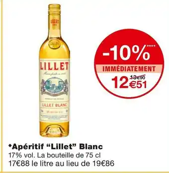 Monoprix Lillet apéritif blanc offre