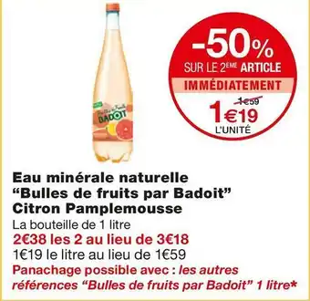 Monoprix Badoit eau minérale naturelle citron pamplemousse offre