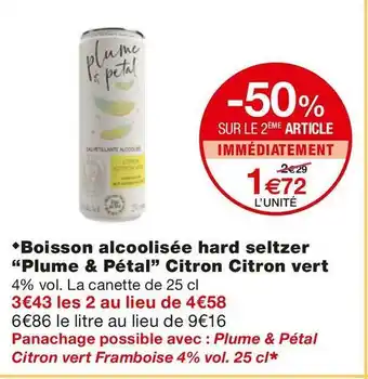 Monoprix Plume & pétal boisson alcoolisée hard seltzer citron citron vert offre